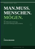 Stefan Brunner - Man.Muss.Menschen.Mögen., Häftad