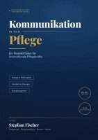 Stephan Fischer - Kommunikation in der Pflege, Häftad