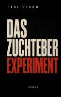 Paul Sturm - Zuchteber Experiment, Häftad
