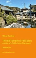 Oliver Dunskus - 88 Temples of Shikoku - 3rd Edition, Häftad