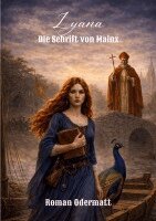 Roman Odermatt - Lyana - Die Schrift von Mainz, Häftad. Tillgänglighet: Lägg i varukorg