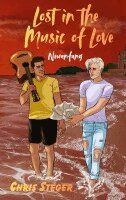 Chris Steger - Lost in the Music of Love, Häftad