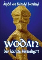 Árpád Baron Von Nahodyl Neményi - Wodan, Häftad. Tillgänglighet: Lägg i varukorg