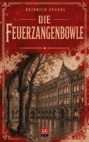 Heinrich Spoerl, Matthias Schwarze - Feuerzangenbowle, Häftad. Tillgänglighet: Lägg i varukorg