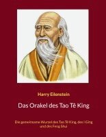 Harry Eilenstein - Orakel des Tao Tê King, Häftad