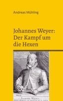 Andreas Mühling - Johannes Weyer, Häftad
