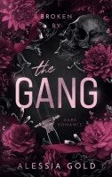 Alessia Gold - Broken by The Gang, Häftad