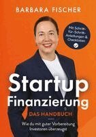 Barbara Fischer - Startup-Finanzierung - Das Handbuch, Häftad