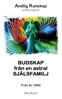 Mike Brand - Budskap från en astral själsfamilj, Häftad