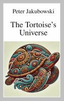 Peter Jakubowski - Tortoise's Universe, Häftad