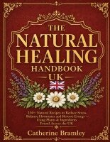 Catherine Bramley, Lidia Publishing - Natural Healing Handbook UK, Häftad