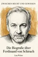 Lina Weber - Die Biografie über Ferdinand von Schirach, Häftad. Tillgänglighet: Lägg i varukorg