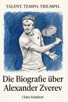 Clara Schubert - Die Biografie über Alexander Zverev, Häftad. Tillgänglighet: Lägg i varukorg