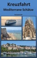 Wolfgang Pade - Kreuzfahrt Mediterrane Schätze, Häftad. Tillgänglighet: Lägg i varukorg