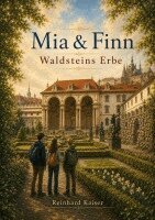 Reinhard Kaiser - Mia & Finn Waldsteins Erbe, Häftad