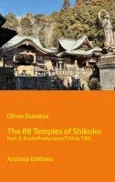 Oliver Dunskus - The 88 Temples of Shikoku - Part 2, Häftad