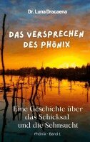 Luna Dracaena - Versprechen des Phönix, Häftad. Tillgänglighet: Lägg i varukorg
