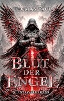 Thomas Paul - Blut der Engel, Häftad. Tillgänglighet: Lägg i varukorg