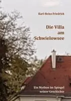 Karl-Heinz Friedrich - Villa am Schwielowsee, Häftad. Tillgänglighet: Lägg i varukorg