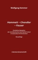 Wolfgang Kemmer - Hammett - Chandler - Fauser, Häftad
