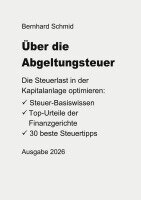 Bernhard Schmid - Über die Abgeltungsteuer, Häftad. Tillgänglighet: Lägg i varukorg