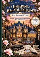 Geheimnis des Magnolienhauses