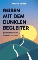 Annette Nenner - Reisen mit dem dunklen Begleiter, Häftad. Tillgänglighet: Lägg i varukorg