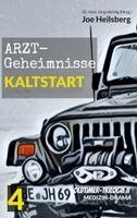 Joe Heilsberg, Dr. Jörg Hennig - Arztgeheimnisse (Oldtimer-Trilogie II):Teil 4: Kaltstart. Tillgänglighet: Lägg i varukorg