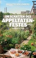 Brigitte Vollenberg - Im Schatten des Appeltatenfestes, Häftad. Tillgänglighet: Lägg i varukorg