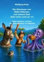 Wolfgang Kulla - Abenteuer von Ritter Rübchen und seinem Esel "Rühr mich nicht an" (1)), Häftad. Tillgänglighet: Lägg i varukorg