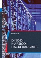 Peter Graf - Dino Di Marsico - Hackerangriff., Häftad. Tillgänglighet: Lägg i varukorg
