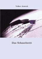 Volker Jentsch - Das Schneebrett, Häftad. Tillgänglighet: Lägg i varukorg