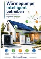 Hartmut Kruger - Wärmepumpe intelligent betreiben, Häftad. Tillgänglighet: Lägg i varukorg