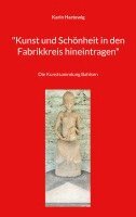 Karin Hartewig - "Kunst und Schönheit in den Fabrikkreis hineintragen", Häftad