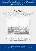 Thomas Blumenstein, Peter Schnegelsberg, Ralf Vonhold - Trauregister aus Kurhessen und Waldeck - Band 8.2 östlicher Teil, Häftad. Tillgänglighet: Lägg i varukorg