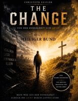 Christoph Kessler - The Change- Von der Dunkelheit zum Licht, Häftad