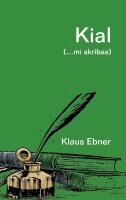 Klaus Ebner - Kial (...mi skribas), Häftad