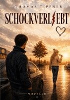 Thomas Tippner - Schockverliebt, Häftad. Tillgänglighet: Lägg i varukorg