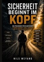 Nils Weyand - Sicherheit beginnt im Kopf, Häftad. Tillgänglighet: Lägg i varukorg