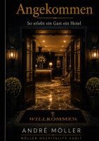 Andre Möller - Angekommen, Häftad. Tillgänglighet: Lägg i varukorg