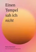 Maria Herrmann - Einen Tempel sah ich nicht, Häftad. Tillgänglighet: Lägg i varukorg