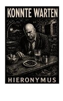 Hieronymus - Konnte Warten, Häftad