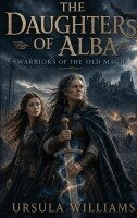 Ursula Williams - The Daugthers of Alba, Häftad. Tillgänglighet: Lägg i varukorg