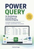 Hartmut Kruger - POWER QUERY für Buchhaltung, Controlling und Datenbereinigung, Häftad. Tillgänglighet: Lägg i varukorg