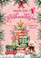 Christine Keller - Nene die Weihnachtsfee, Häftad. Tillgänglighet: Lägg i varukorg