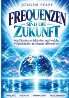 Jürgen Pfaff - Frequenzen sind die Zukunft, Häftad. Tillgänglighet: Lägg i varukorg