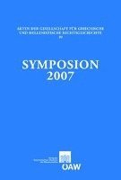 Edward Harris, Gerhard Thur - Symposion 2007: Vortrage Zur Griechischen Und Hellenistischen Rechstsgeschichte Papers on Greek and Hellenistic Legal History, Häftad