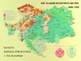 Die Habsburgermonarchie 1848-1918 Band IX/2: Soziale Strukturen: Die Gesellschaft Der Habsburgermonarchie Im Kartenbild. Verwaltungs-, Sozial-Und Infr, Häftad