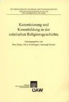 Max Deeg, Oliver Freiberger - Kanonisierung Und Kanonbildung in Der Asiatischen Religionsgeschichte, Häftad. Tillgänglighet: Tillfälligt slut