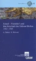 Georg Holzer, Robert Wallisch - Island - Fremdes Land: Das Reisebuch Des Dithmar Blefken 1563-1565. Lateinischer Text Der Erstausgabe Von 1607, Ubersetzung Mit Anmerkungen Und Anhang, Häftad. Tillgänglighet: Tillfälligt slut